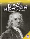 Isaac Newton: Genius Mathematician and Physicist (Core Library: Great Minds of Science)