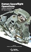 Human Spaceflight Operations: Lessons Learned From 60 Years in Space