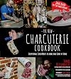 The New Charcuterie Cookbook: Exceptional Cured Meats to Make and Serve at Home
