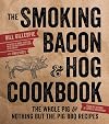 The Smoking Bacon & Hog Cookbook: The Whole Pig & Nothing But the Pig BBQ Recipes