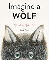 Imagine a Wolf