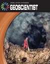 Geoscientist (21st Century Skills Library: Cool Stem Careers)