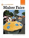 Maker Faire (21st Century Skills Innovation Library: Makers As Innovators)