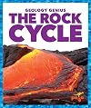 The Rock Cycle (Pogo Books: Geology Genius)