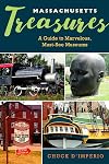 Massachusetts Treasures: A Guide to Marvelous, Must-See Museums