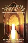 Crossing Thresholds: The Making and Remaking of a 21st-Century College Chaplain