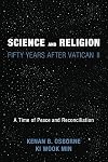 Science and Religion: Fifty Years After Vatican II: A Time of Peace and Reconciliation