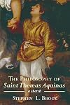 The Philosophy of Saint Thomas Aquinas: A Sketch