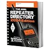 ARRL Repeater Directory 2024 Edition &ndash; World&rsquo;s Largest Printed Directory of Repeater Systems