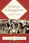 A Culture of Engagement: Law, Religion, and Morality (Moral Traditions)