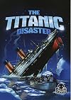 The Titanic Disaster
