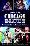 Exploring Chicago Blues:: Inside the Scene, Past and Present