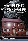 Haunted Winston-Salem (Haunted America)