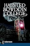 Haunted Bowdoin College (Haunted America)
