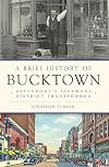 A brief history of Bucktown : Davenport's infamous district transformed