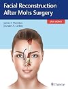 Facial Reconstruction After Mohs Surgery
