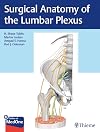 Surgical Anatomy of the Lumbar Plexus