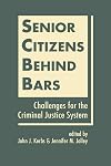 Senior citizens behind bars : challenges for the criminal justice system