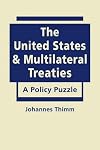 The United States and multilateral treaties : a policy puzzle