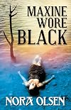 Maxine Wore Black