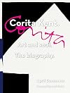 Corita Kent: Art and Soul: The Biography