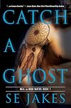 Catch a Ghost