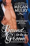 Bound to be a Groom