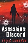 Assassins: Discord (Assassins, #1)
