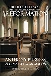 The Difficulty of and Encouragements of a Reformation