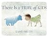 There Is a Tribe of Kids