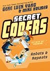 Secret Coders: Robots & Repeats