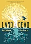 Land of the Dead: Lessons from the Underworld on Storytelling and Living