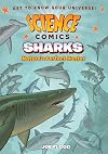 Science Comics: Sharks: Nature's Perfect Hunter