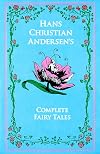Hans Christian Andersen's Complete Fairy Tales (Leather-bound Classics)