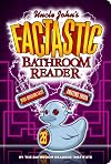 Uncle John's Factastic Bathroom Reader