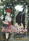 The Ancient Magus' Bride, Vol. 2: Great Power Comes at a Price...