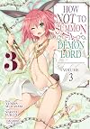 How NOT to Summon a Demon Lord [Manga] Volume 3