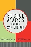 Social Analysis for the 21st Century