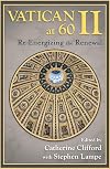 Vatican II at 60: Re-energizing the Renewal
