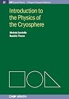 Introduction to the Physics of the Cryosphere
