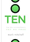 Ten: How the Commandments Set Us Free