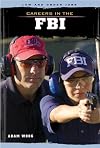 Careers in the FBI (Law and Order Jobs)