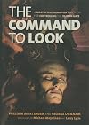The Command to Look: A Master Photographer’s Method for Controlling the Human Gaze