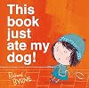 This book just ate my dog!