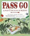 Pass Go and Collect $200: The Real Story of How Monopoly Was Invented