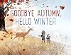 Goodbye Autumn, Hello Winter