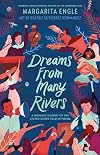 Dreams from Many Rivers: A Hispanic History of the United States Told in Poems