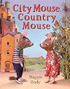 City Mouse, Country Mouse