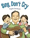 Sing, Don't Cry
