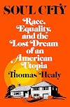 Soul City: Race, Equality, and the Lost Dream of an American Utopia
